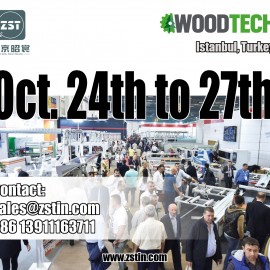ZST team will attend the WOODTECH Fair in Turkey from October 24th to 27th.